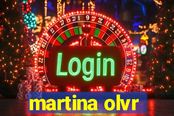 martina olvr